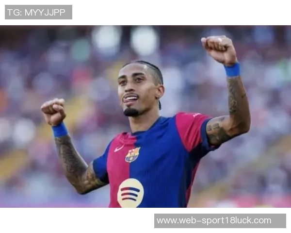 拉菲尼亚缺席对阵赫罗纳比赛训练场离开引发关注 拉菲尼亚缺席对阵赫罗纳比赛训练场离开引发关注